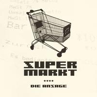 Die Ansage - Supermarkt (Original Ladenschluss Mix)