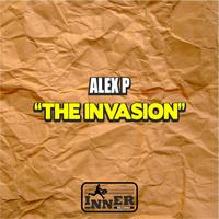 Alex P - The Invasion