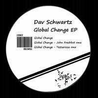 Dav Schwartz - Global Change - EP