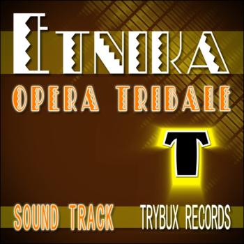 Etnika - Etnika: Opera tribale
