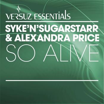 Syke 'n' Sugarstarr - So Alive