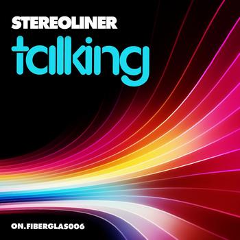 Stereoliner - Talking
