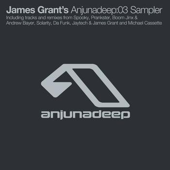 James Grant - James Grant's Anjunadeep:03 Sampler