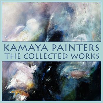 Kamaya Painters - The Collected Works