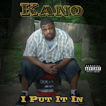 Kano - I Put It In (Explicit)