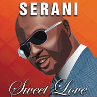 Serani - Sweet Love - Single