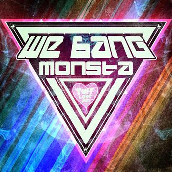 We Bang - The Monsta EP