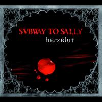 Subway To Sally - Herzblut