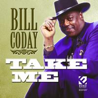 Bill Coday - Take Me