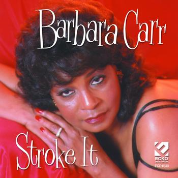 Barbara Carr - Stroke It
