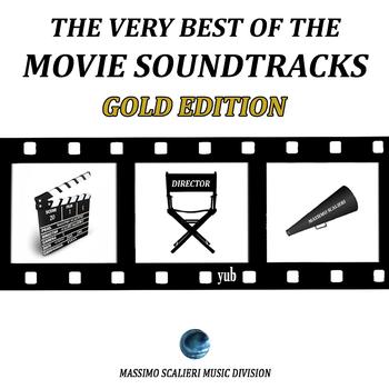 Best Movie Soundtracks - The Very Best of the Movie Soundtracks: Gold Edition