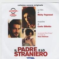 Carlo Siliotto - Il padre e lo straniero (Colonna sonora originale)