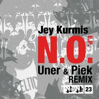 Jey Kurmis - N.O. - EP (Uner and Piek Remix)