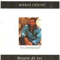 Mario Chicot - Besoin de toi