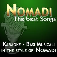Basi Karaoke - Nomadi: The Best Songs (Karaoke In the Style of  Nomadi)