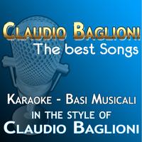 Basi Karaoke - Claudio Baglioni: The Best Songs (Karaoke In the Style of  Claudio Baglioni)