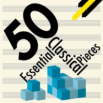 Various Artists - 50 Essential Classical Pieces