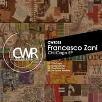 Francesco Zani - Chi-Cago EP