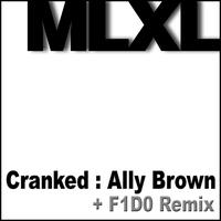 Ally Brown - Cranked