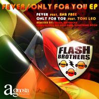 Flash Brothers - Fever/Only For You EP