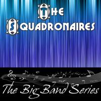 The Squadronaires - The Big Band Series - The Squadronaires