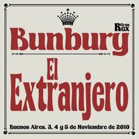 Bunbury - El Extranjero (en directo desde el Gran Rex)