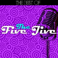 The Five Jive - The Best Of The Five Jive