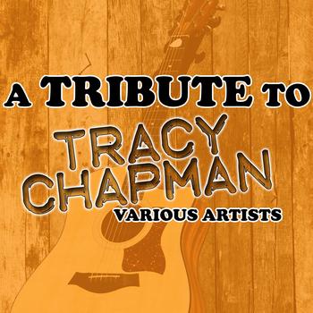 Various Artists - A Tribute To Tracy Chapman