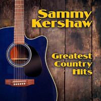 Sammy Kershaw - Greatest Country Hits