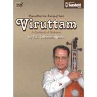 Prof. T. R. Subramnyam - Manodharma Sangeetham - Viruttam - by T. R. Subramanyam
