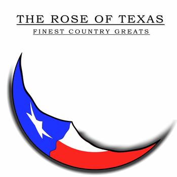 Various Artists - The Rose of Texas, Vol. 1