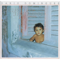 Dario Domingues - Children Of South America