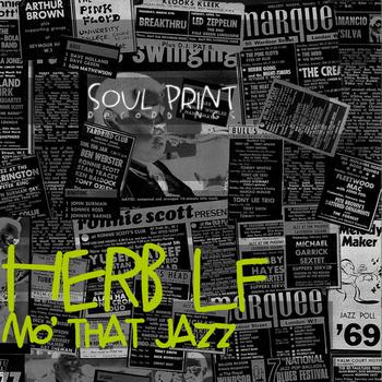 Herb LF - Mo' That Jazz