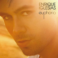 Enrique Iglesias - Euphoria (Explicit)