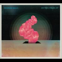 Broken Bells, Danger Mouse and James Mercer - Meyrin Fields EP