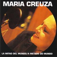 Maria Creuza - La Mitad Del Mundo / A Metade Do Mundo