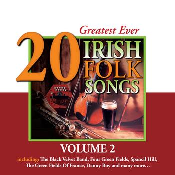 Various Artists - 20 Greatest Ever Irish Folk Songs - Volume 2