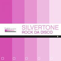 Silvertone - Rock Da Disco