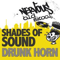 Shades of Sound - Drunk Horn EP