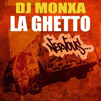 Dj Monxa - La Ghetto
