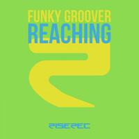 Funky Groover - Reaching
