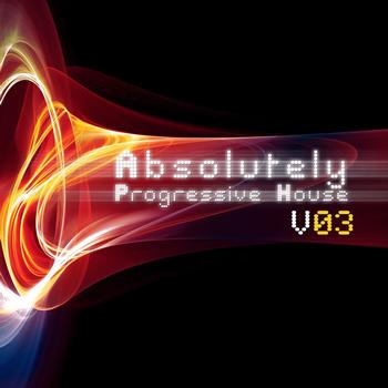 Various Artists - Absolutely Progressive House Music, Vol. 3