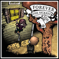 Forever The Sickest Kids - Forever The Sickest Kids (Booklet Version)