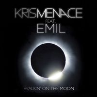 Kris Menace - Walkin' On The Moon