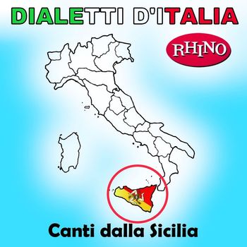 Artisti vari - Dialetti d'Italia: Canti dalla Sicilia