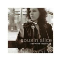 Cousin Alice - After Hours Sessions EP