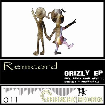 Remcord - Grizly EP