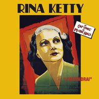 Rina Ketty - Du Caf' Conc' au Music Hall