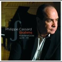 Philippe Cassard - Brahms . Klavierstücke op.116-119
