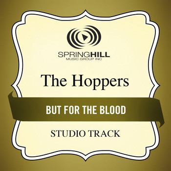 The Hoppers - But For The Blood